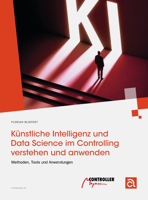 Buchcover: Künstliche Intelligenz und Data Science im Controlling verstehen und anwenden